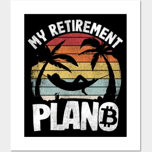 My Retirement Plan B Funny Bitcoin Gift BTC Crypto Vintage Posters and Art